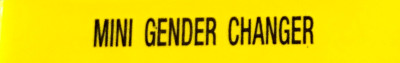 cropped photograph of sticker reading 'mini gender changer'